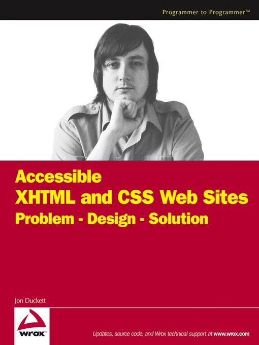 Title details for Accessible XHTML and CSS Web Sites by Jon Duckett - Available
